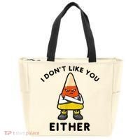 I Don't Like You Either Funny Halloween Candy Corn Tote Bag thumb 0