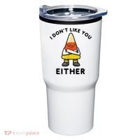 I Don't Like You Either Funny Halloween Candy Corn Tumbler thumb 0
