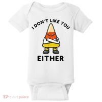 I Don't Like You Either Funny Halloween Candy Corn Baby Bodysuit thumb 0