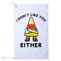 I Don't Like You Either Funny Halloween Candy Corn Golf Towel thumb 0