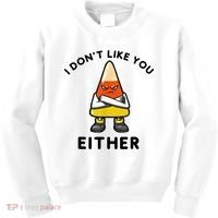 I Don't Like You Either Funny Halloween Candy Corn Kids Sweatshirt thumb 0