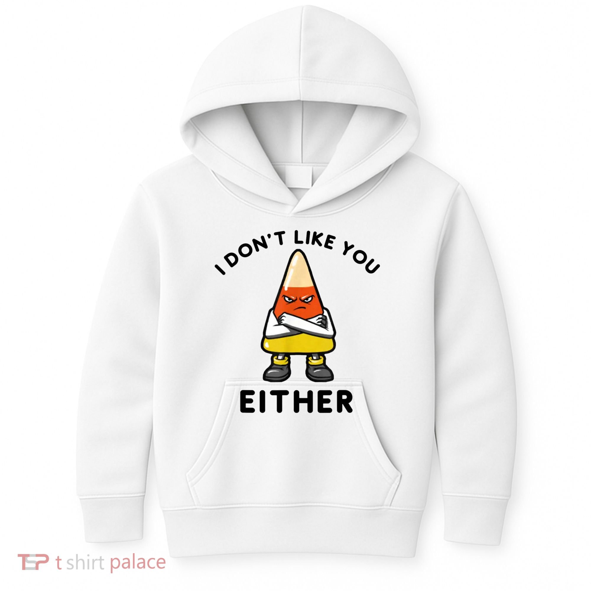 I Don't Like You Either Funny Halloween Candy Corn Kids Hoodie