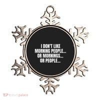 I DonT Like Morning People Or Mornings Funny Quote Ornament thumb 0