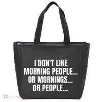 I DonT Like Morning People Or Mornings Funny Quote Tote Bag thumb 0