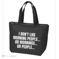 I DonT Like Morning People Or Mornings Funny Quote Tote Bag thumb 3