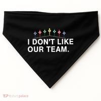 I Don’T Like Our Team USA-Made Doggie Bandana thumb 0