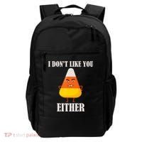 I Don't Like You Either Halloween Candy Corn Backpack thumb 0