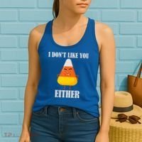 I Don't Like You Either Halloween Candy Corn Women's Tank Top thumb 2