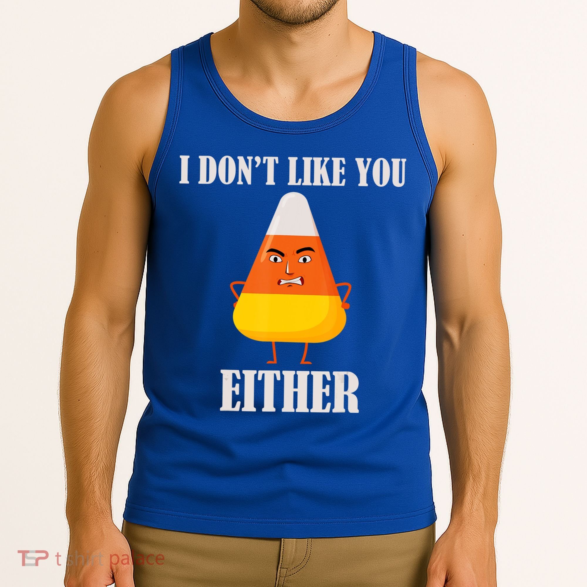 I Don't Like You Either Halloween Candy Corn Tank Top