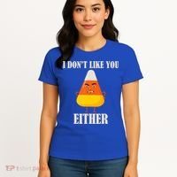 I Don't Like You Either Halloween Candy Corn Women's T-Shirt thumb 4