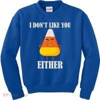 I Don't Like You Either Halloween Candy Corn Kids Sweatshirt thumb 0
