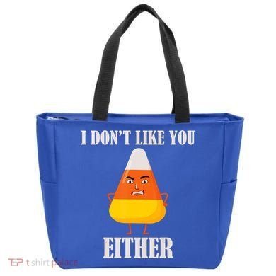 I Don't Like You Either Halloween Candy Corn Tote Bag