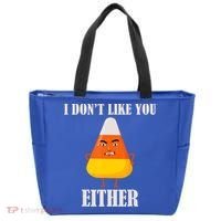 I Don't Like You Either Halloween Candy Corn Tote Bag thumb 0