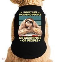 I Don´t Like Morning People Or Mornings Or People Sloth Gift Doggie Tank thumb 0
