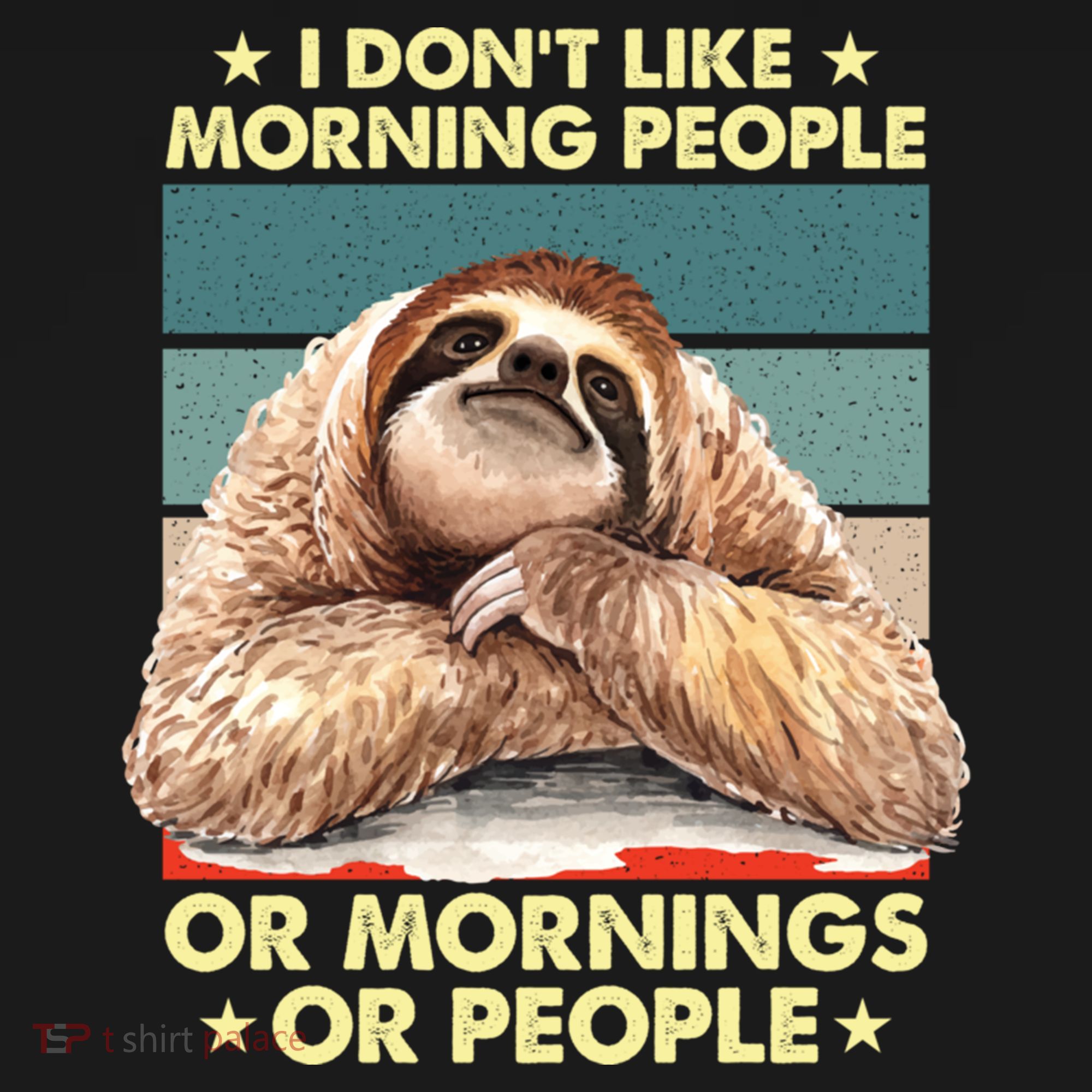 I Don´t Like Morning People Or Mornings Or People Sloth Gift Women's Hoodie