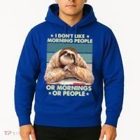 I Don´t Like Morning People Or Mornings Or People Sloth Gift Hoodie thumb 2