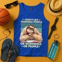 I Don´t Like Morning People Or Mornings Or People Sloth Gift Tank Top thumb 4