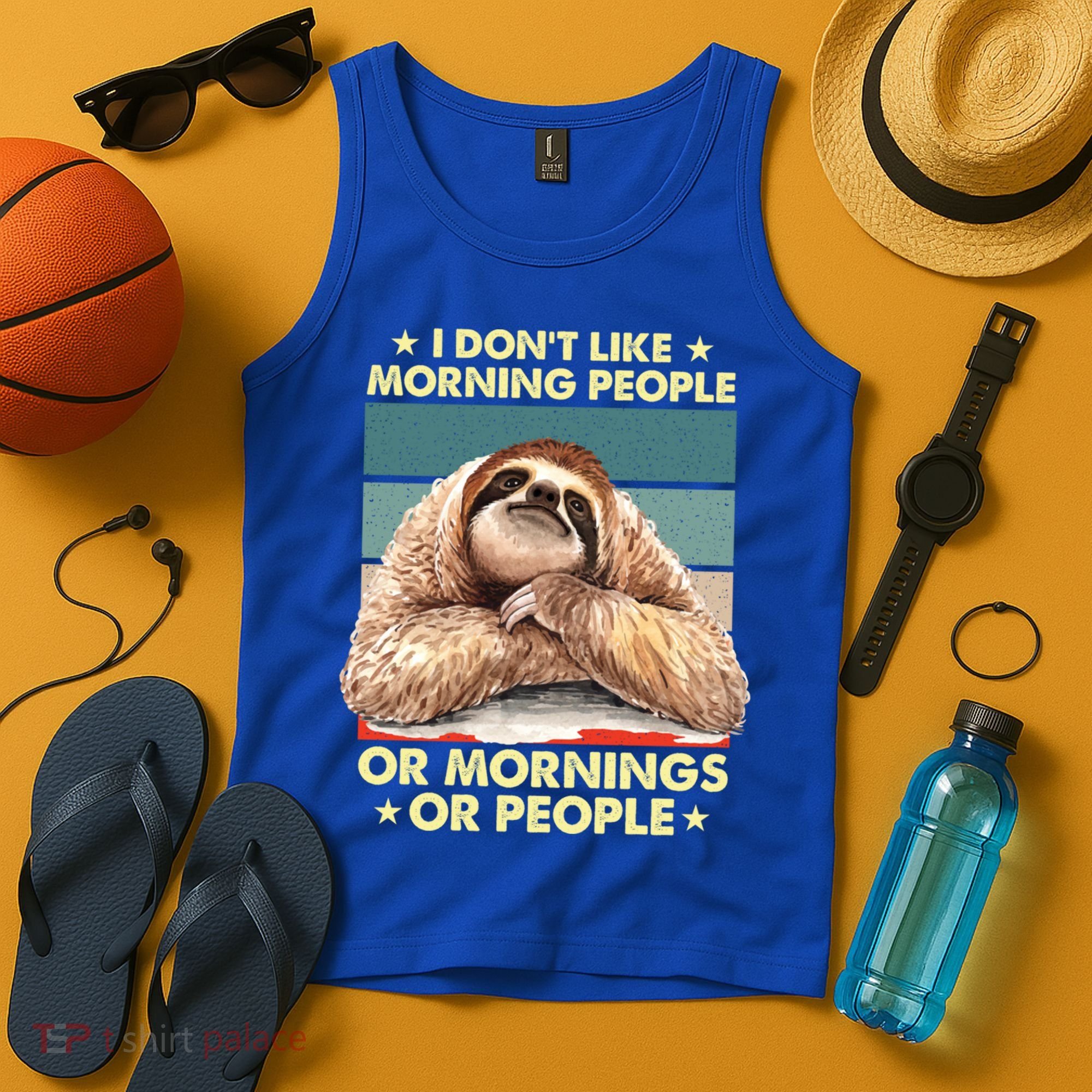 I Don´t Like Morning People Or Mornings Or People Sloth Gift Tank Top