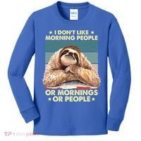 I Don´t Like Morning People Or Mornings Or People Sloth Gift Kids Long Sleeve Shirt thumb 0