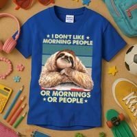I Don´t Like Morning People Or Mornings Or People Sloth Gift Kids T-Shirt thumb 3
