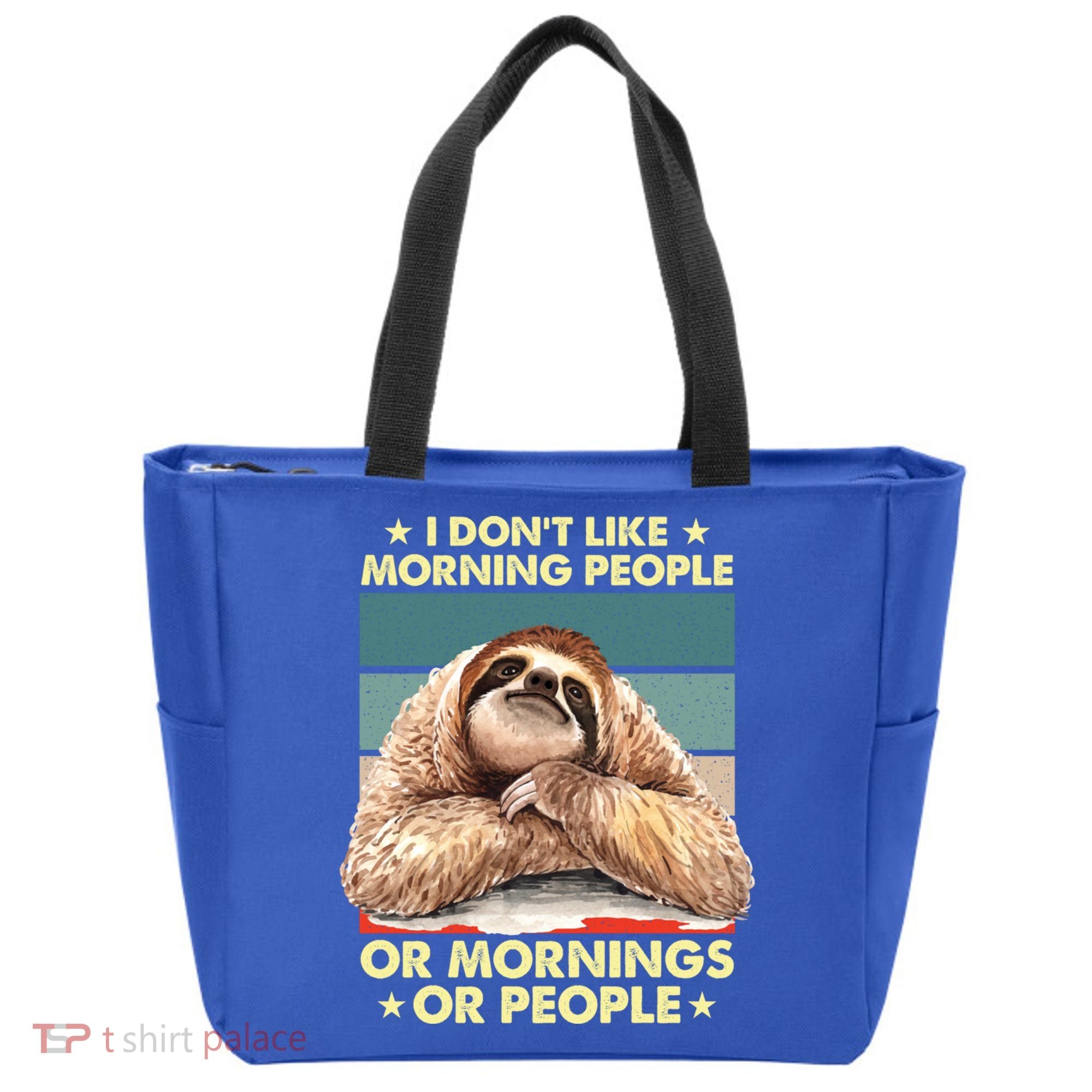 I Don´t Like Morning People Or Mornings Or People Sloth Gift Tote Bag