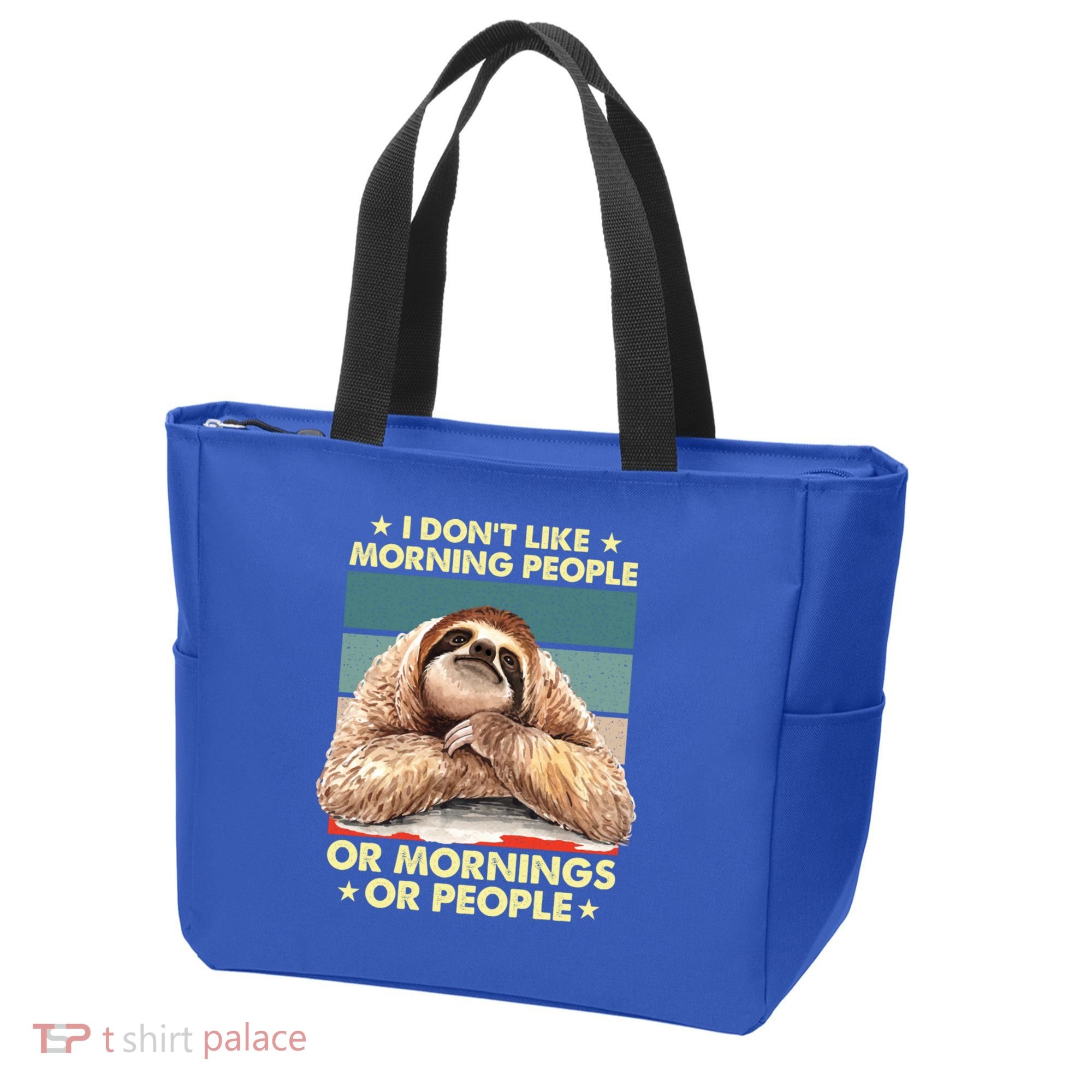 I Don´t Like Morning People Or Mornings Or People Sloth Gift Tote Bag