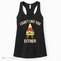 I Don't Like You Either Funny Halloween Candy Corn Women's Tank Top thumb 0