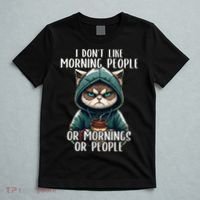 I Dont Like Morning People Coffee & Sarcastic Cat Grumpy T-Shirt thumb 5