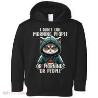 I Dont Like Morning People Coffee & Sarcastic Cat Grumpy Toddler Hoodie thumb 0