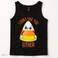 I Don't Like You Either Funny Halloween Candy Corn Tank Top thumb 2