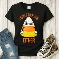 I Don't Like You Either Funny Halloween Candy Corn Women's T-Shirt thumb 3