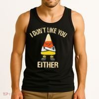 i don't like you either candy corn funny corn lover  Tank Top thumb 3