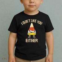i don't like you either candy corn funny corn lover  Toddler T-Shirt thumb 2