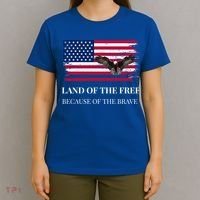 Independence Day Land Of The Free Because Of The Brave Gift T-Shirt thumb 4