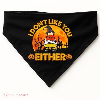 I Don't Like You Either Funny Halloween Candy Corn USA-Made Doggie Bandana