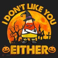 I Don't Like You Either Funny Halloween Candy Corn Hat thumb 2