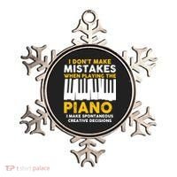 I Don't Make Mistakes Piano Musician Humor Ornament thumb 0