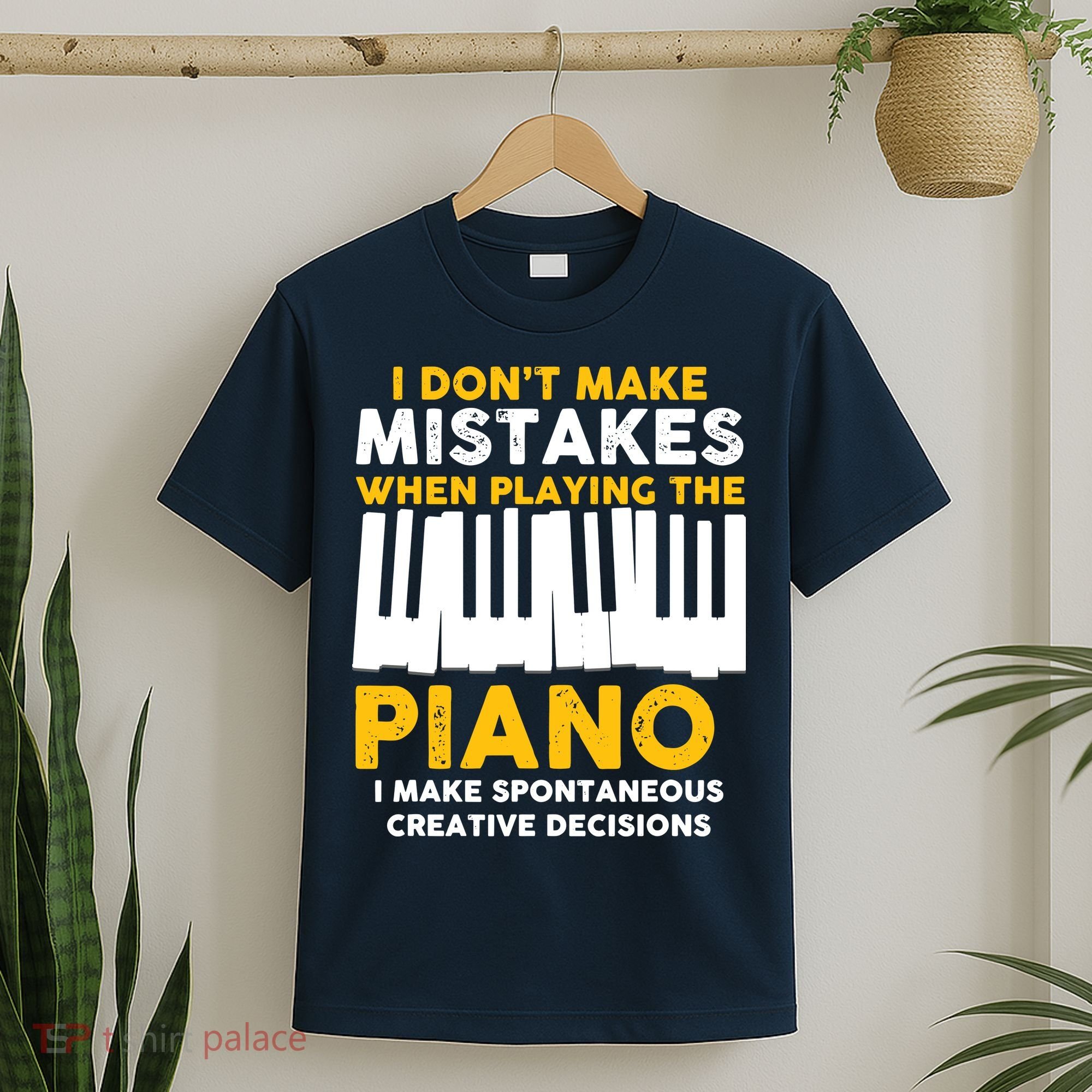 I Don't Make Mistakes Piano Musician Humor T-Shirt