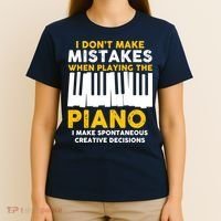 I Don't Make Mistakes Piano Musician Humor T-Shirt thumb 4