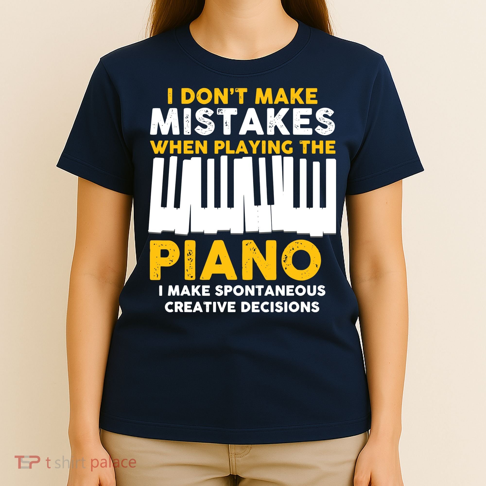 I Don't Make Mistakes Piano Musician Humor T-Shirt