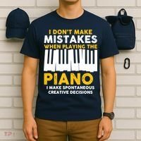 I Don't Make Mistakes Piano Musician Humor T-Shirt thumb 6