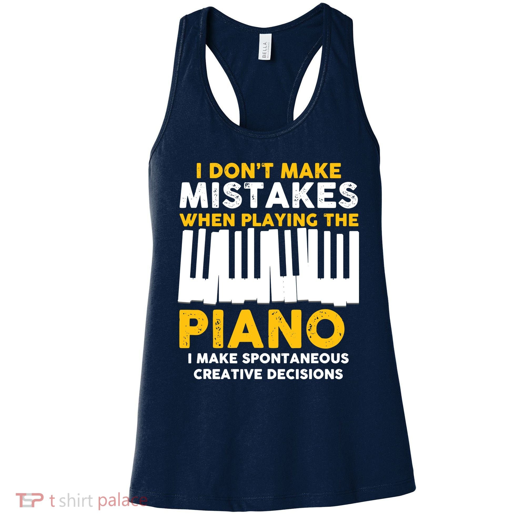 I Don't Make Mistakes Piano Musician Humor Women's Tank Top