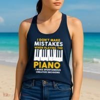 I Don't Make Mistakes Piano Musician Humor Women's Tank Top thumb 2