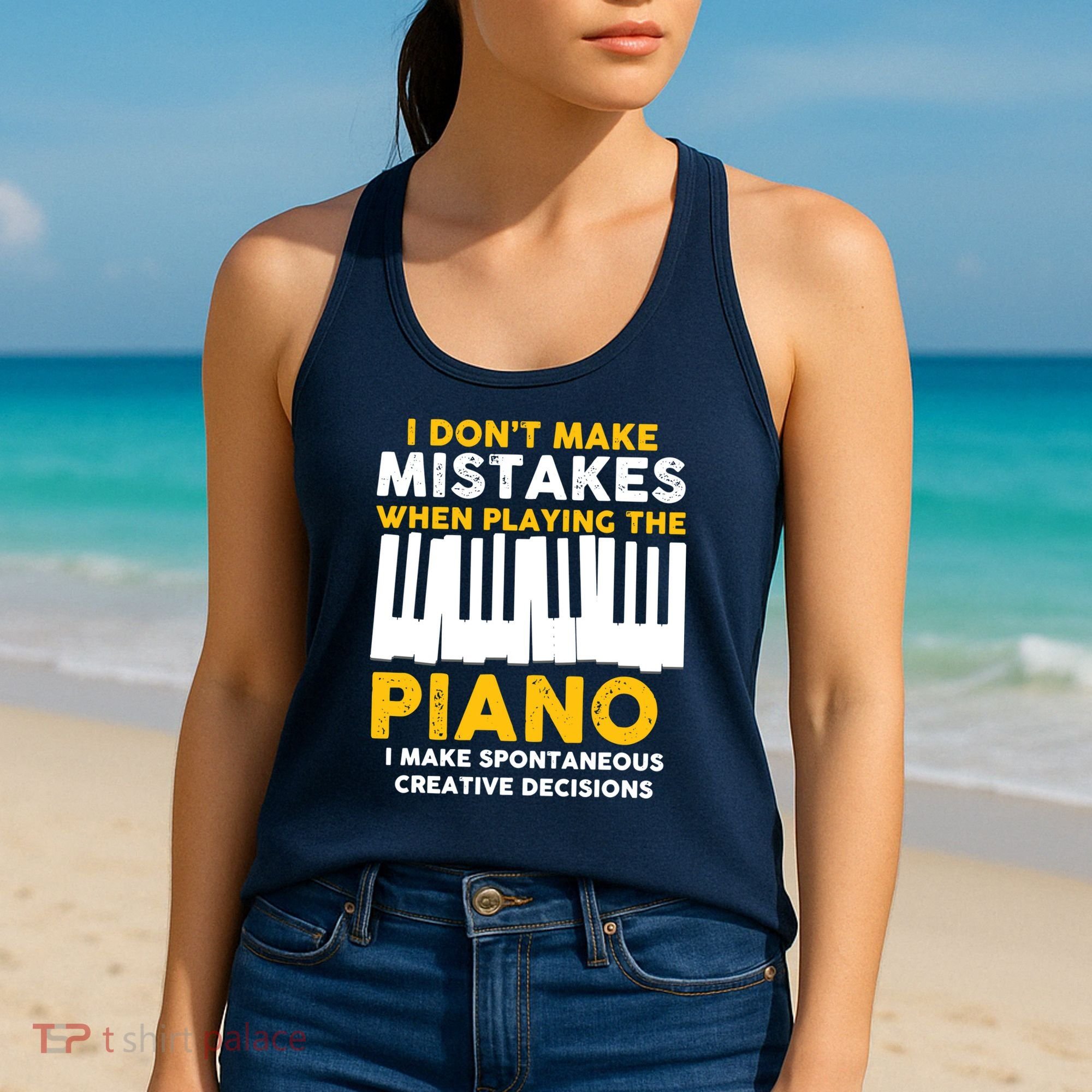 I Don't Make Mistakes Piano Musician Humor Women's Tank Top
