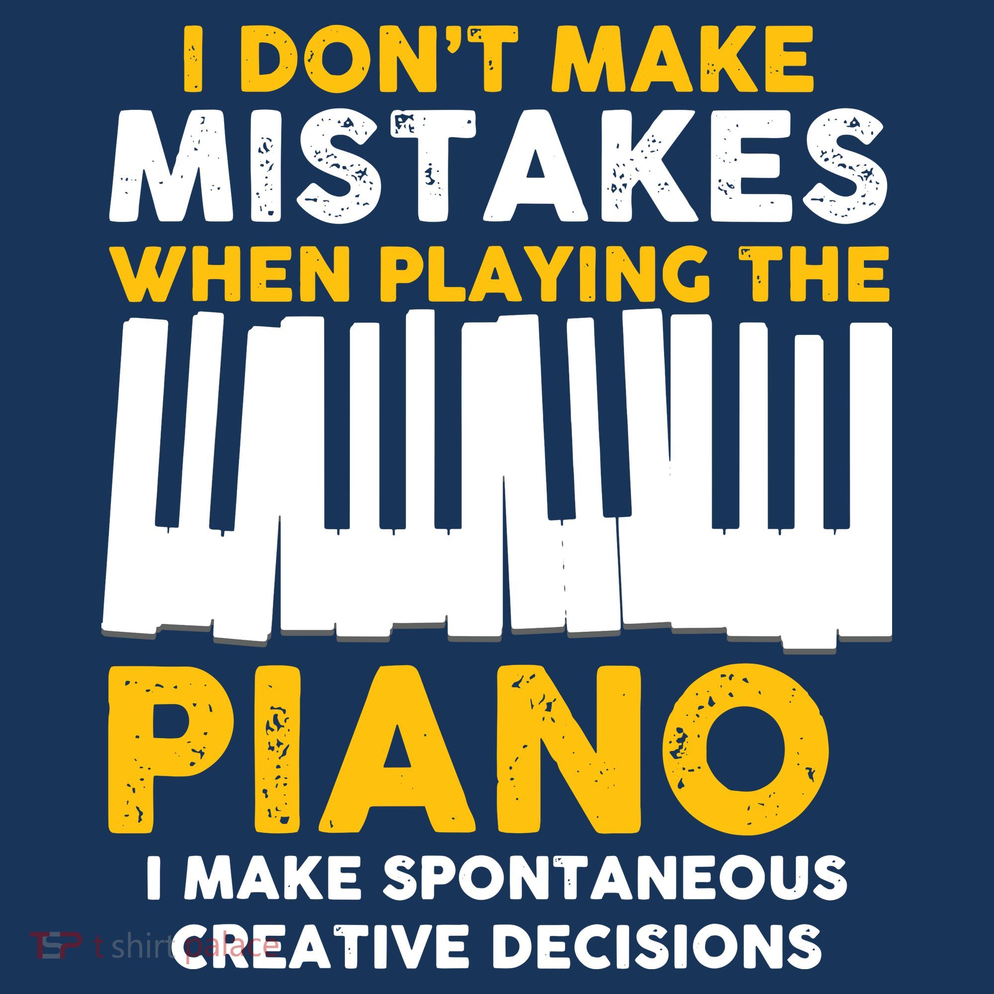 I Don't Make Mistakes Piano Musician Humor Women's Tank Top