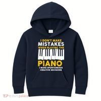 I Don't Make Mistakes Piano Musician Humor Kids Hoodie thumb 0