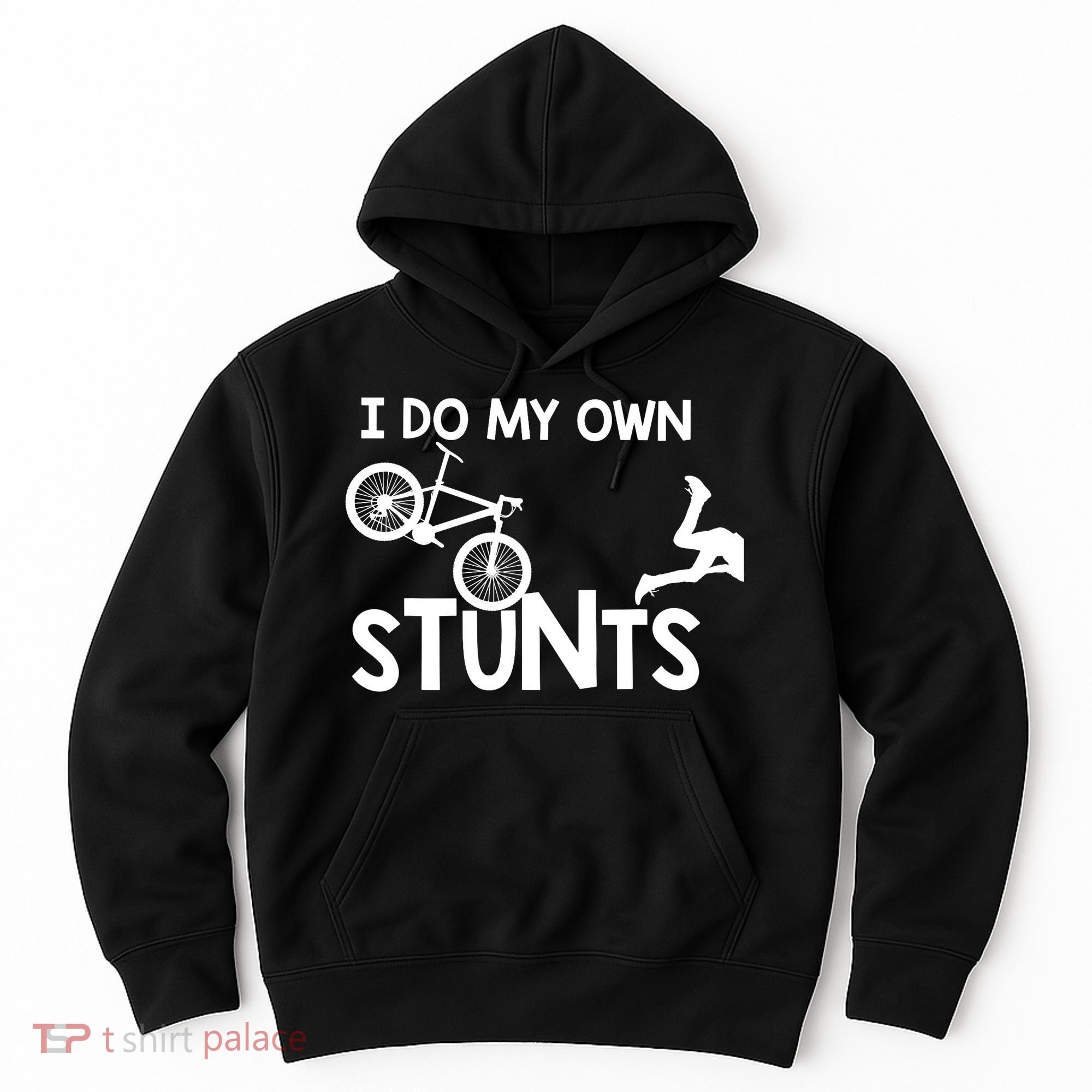 I Do My Own Stunts Mountain Biker Funny Hoodie