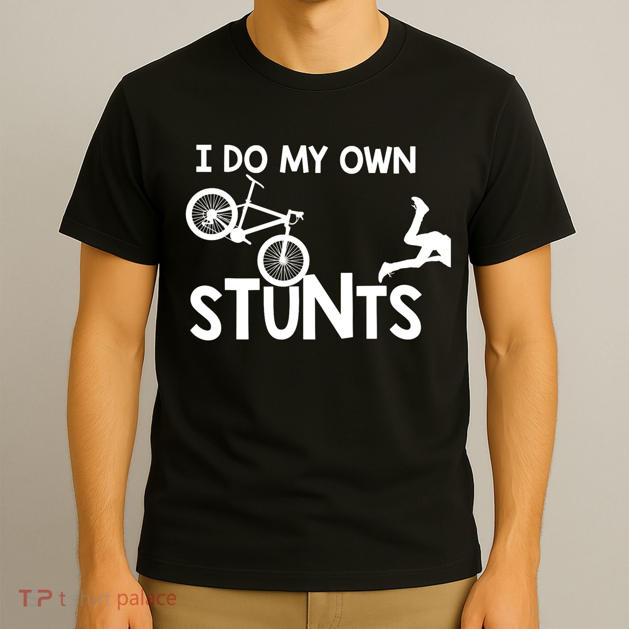 I Do My Own Stunts Mountain Biker Funny T-Shirt
