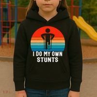 I Do My Own Stunts - Get Well Gift - Injury Leg - Broken Arm Kids Hoodie thumb 3
