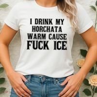 I Drink My Horchata Warm Cause Fuck Ice Deportation Protest Women's T-Shirt thumb 2